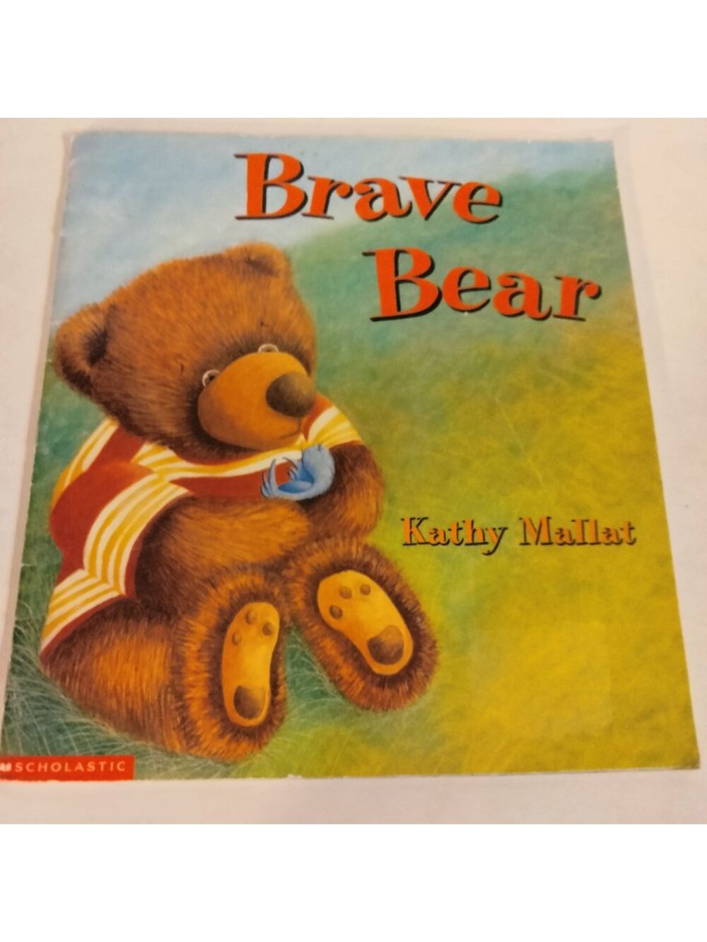 Brave Bear Kathy Mallat Scholastic Paperback First Scholastic Printing 2000